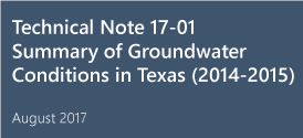 Summary of Groundwater Conditions in Texas: Recent (2014-2015) and Historical Water-Level Changes in the TWDB Recorder Network
